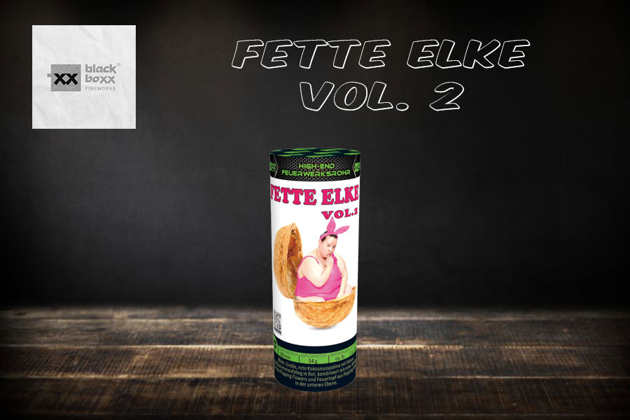 Fette Elke Vol.2 von Blackboxx - Bombenrohr